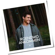 Wincent Weiss - Irgendwo Ankommen