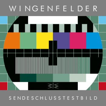 Wingenfelder - SendeschlussTestbild