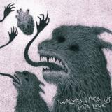 Wolves Like Us - Late Love Artwork
