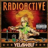 Yelawolf - Radioactive Artwork