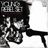 Young Rebel Set - Curse Our Love Artwork
