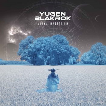 Yugen Blakrok - Anima Mysterium Artwork