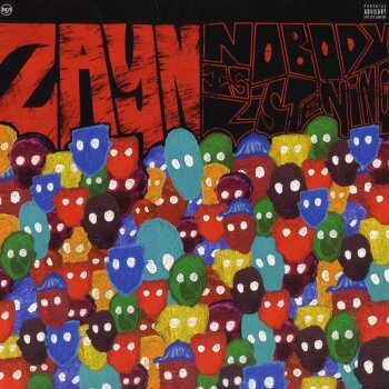 Zayn - Nobody Is Listening Artwork