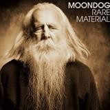 Moondog - Rare Material