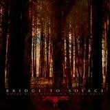 Bridge To Solace - Where Nightmares And Dreams Unite