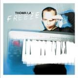 Thomilla - Freeze