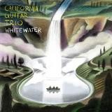 California Guitar Trio - Whitewater