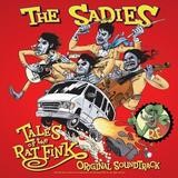 The Sadies - Tales Of The Rat Fink