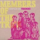 Various Artists - Members Of The Trick - Compiled By Trickski