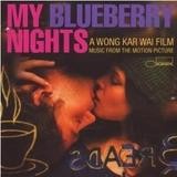 Original Soundtrack - My Blueberry Nights