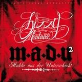 Bizzy Montana - M.a.d.U. 2 (Mukke Aus Der Unterschicht)