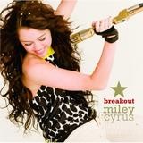 Miley Cyrus - Breakout