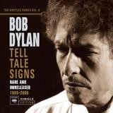 Bob Dylan - Tell Tale Signs: The Bootleg Series Vol. 8