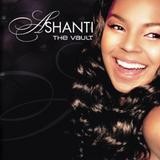 Ashanti - The Vault