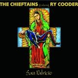 The Chieftains Feat. Ry Cooder - San Patricio