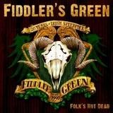 Fiddler's Green - Folk's Not Dead