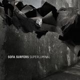 Sofa Surfers - Superluminal