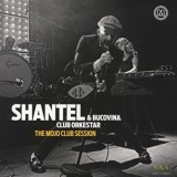 Shantel - The Mojo Club Session