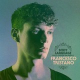 Francesco Tristano - Body Language Vol. 16