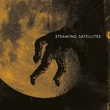 Steaming Satellites - Steaming Satellites