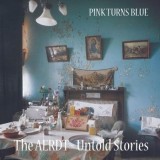 Pink Turns Blue - The AERDT - Untold Stories