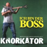Knorkator - Ich Bin Der Boss