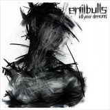 Emil Bulls - Kill Your Demons