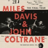Miles Davis & John Coltrane - The Final Tour: The Bootleg Series, Vol.6