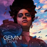 Etana - Gemini