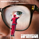 Mark Forster - Supervision