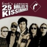 Fool's Garden - 25 Miles To Kissimmee