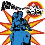 Frank Popp Ensemble - Ride On