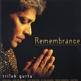 Trilok Gurtu - Remembrance