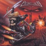 Rebellion - Born A Rebel