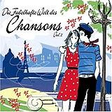 Various Artists - Die fabelhafte Welt des Chansons Vol. 2