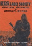Black Label Society - Boozed, Broozed And Broken-Boned