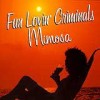 Fun Lovin' Criminals - Mimosa