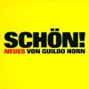 Guildo Horn - Schön!: Album-Cover
