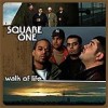 Square One - Walk Of Life: Album-Cover