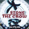 Stone The Crow - Year Of The Crow: Album-Cover
