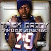 Trick Daddy - Thugs Are Us: Album-Cover