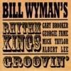 Bill Wyman's Rhythm Kings - Groovin': Album-Cover