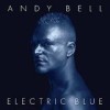 Andy Bell - Electric Blue