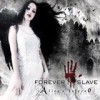 Forever Slave - Alice's Inferno: Album-Cover