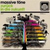 Massive Töne - Zurück In Die Zukunft: Album-Cover
