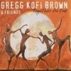 Gregg Kofi Brown - Together As One: Album-Cover