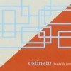 Ostinato (USA) - Chasing The Form: Album-Cover
