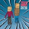 Tigerbombs - Crazy Kids Never Learn: Album-Cover