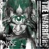 The Warriors - Beyond The Noise: Album-Cover