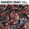 Mando Diao - Ode To Ochrasy